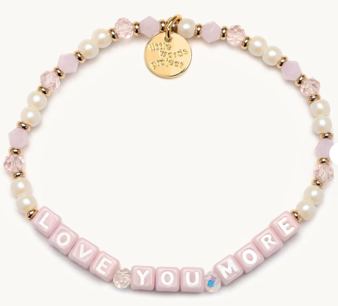 Little Words Project Bracelet S/M - Love You More