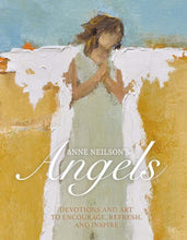 Load image into Gallery viewer, Anne Neilson&#39;s Angels:  Devotions and Art to Encourage, Refresh, and Inspire
