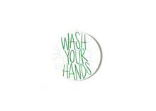 Load image into Gallery viewer, Wash Your Hands Bubbles Happy Everything Attachment
